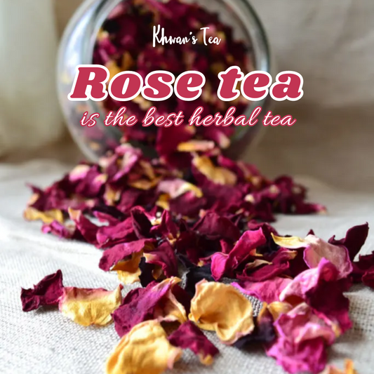 Rose Tea Is The Best Herbal Tea Natural Organic Flower Vegan Healthy NON-GMO