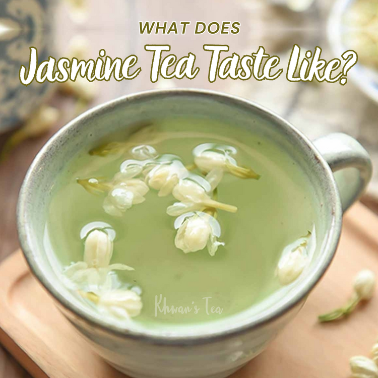 WHAT DOES JASMINE TEA TASTE LIKE? Khwan's Tea