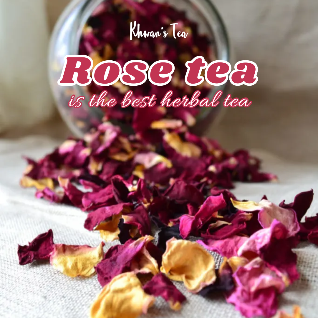 Rose Tea  Is The Best Herbal Tea Natural Organic Flower Vegan Healthy NON-GMO