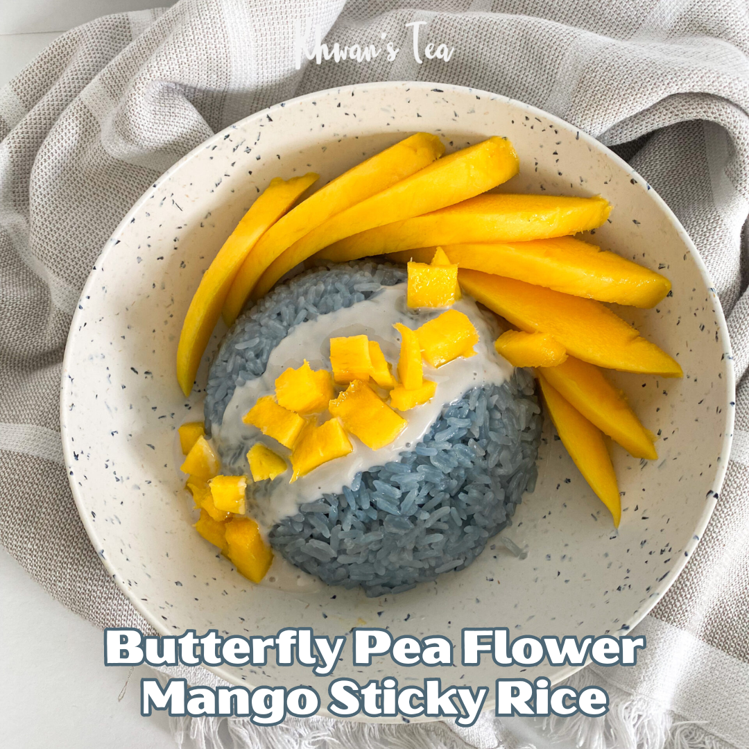 Butterfly Pea Flower Mango Sticky Rice Recipe Blue Pea Tea Natural Organic Vegan Healthy NON-GMO