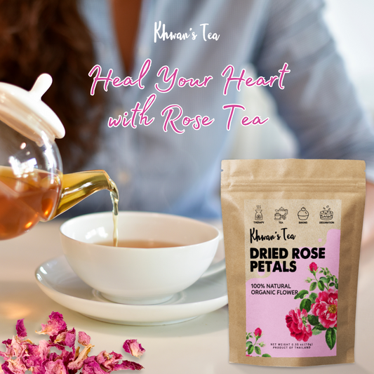 Heal Your Heart with Rose Tea